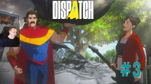 Dispatch #3 ➤ Эпизодов 2 - Onboard - Первый день ➤ Полное прохождение игры Диспатч