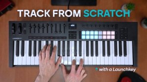 Novation Launchkey: Making Track from Scratch