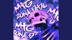 MTG ZONA FATAL