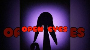 meme: OPEN EYES