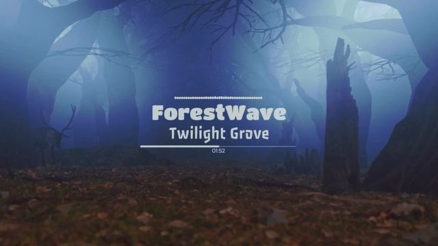 ForestWave — Twilight Grove