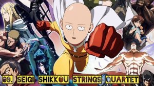 Seigi Shikkou Strings Quartet - One Punch Man 2 [OST]