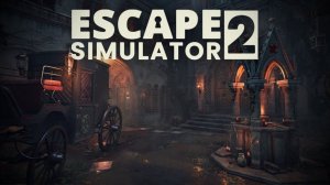 Escape Simulator 2 ПРОХОЖДЕНИЕ #3️⃣