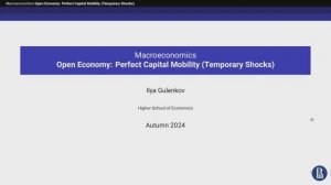 Topic 12. Open Economy: Perfect Mobility (Temporary Shocks)