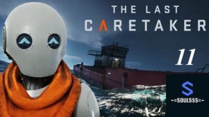 The Last Caretaker ➤ Выживалка с мудреной системой крафта ➤ #11