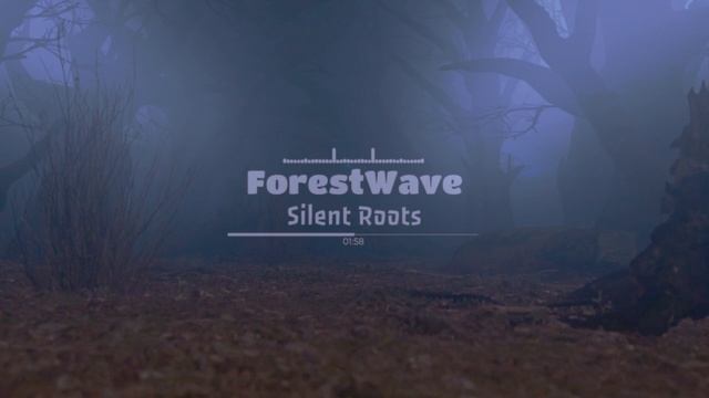 ForestWave — Silent Roots