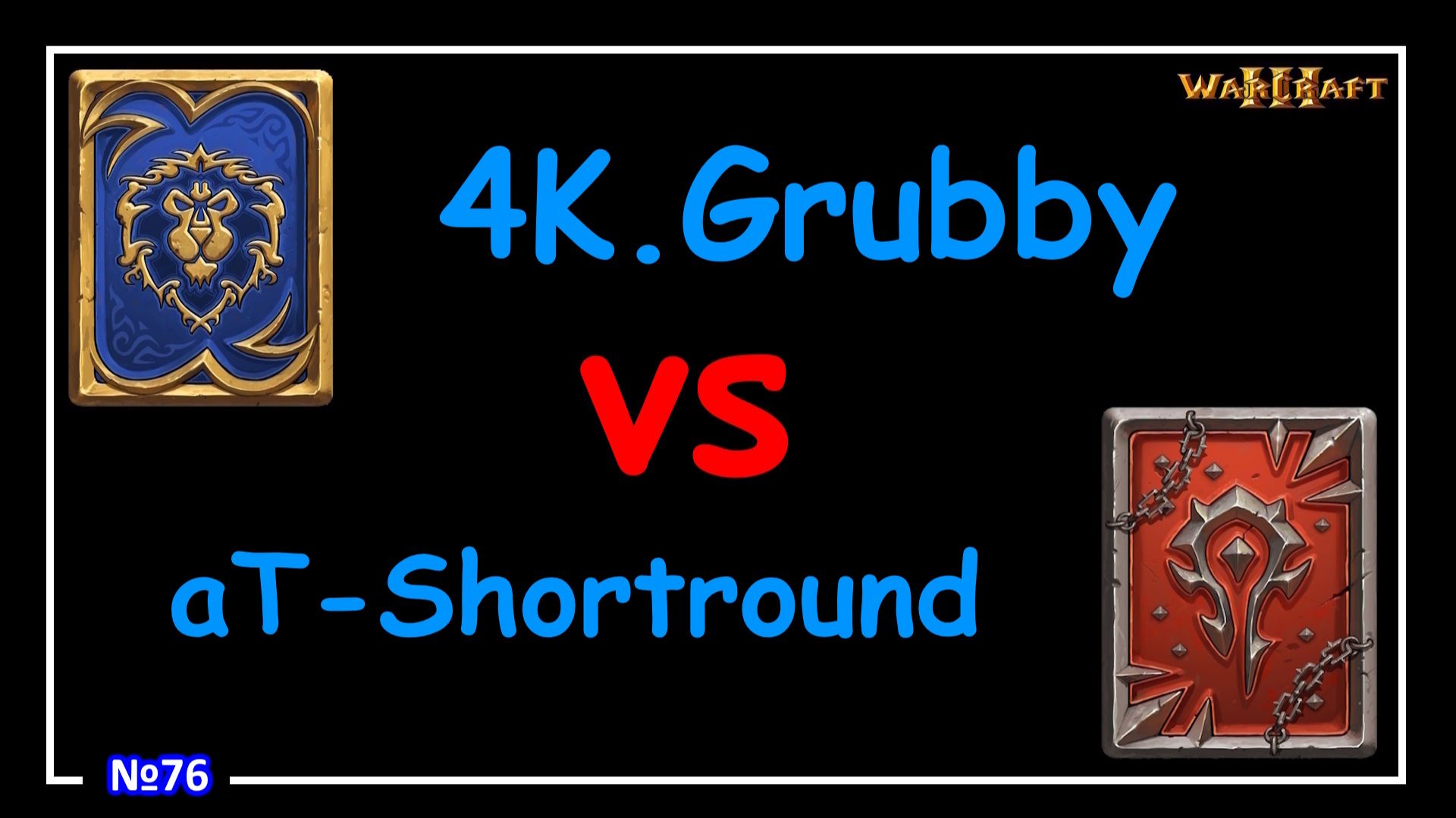 Warcraft 3 - 4K.Grubby vs aT-Shortround (WCG 2004) №76