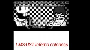 inferno colorless-LMS FORSAKEN UST