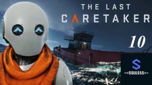 The Last Caretaker ➤ Выживалка с мудреной системой крафта ➤ #10