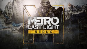 /Metro/ Last Light /Complete Edition #1
