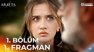 Arafta 1. Bölüm 1. Fragman | 1. Bölümüyle 21 Kasım Cuma saat 19.00'de başlıyor!