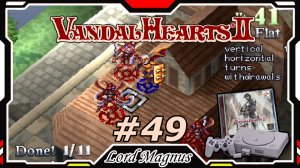 Прохожу Vandal Hearts 2 со своим переводом на Ru язык! #49 Битва с 13-ой карты - "Кингранд"!