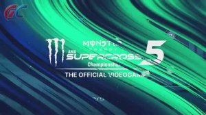 Monster Energy Supercross： The Official Videogame 5 - Трейлер игры