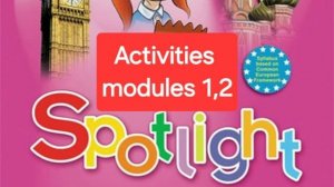Spotlight 2 (Спотлайт 2), Учебник часть 1, Activities, стр. 62-63.