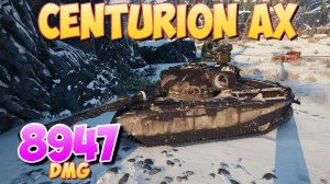 Centurion AX - 6 Фрагов 8.9K Урона • Увлеченный! • Мир Танков
