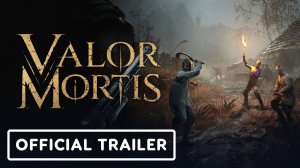 Valor Mortis - Official 'The Crimson Plague' Gameplay Trailer | БОЙ С НЕЖИТЬЮ