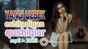 Bosiq eshitadigan qushiqlar tuplami