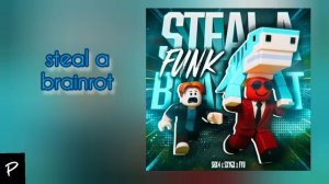 STEAL A BRAINROT(FUNK)