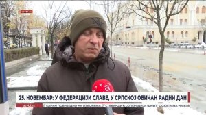 25. новембар: У Федерацији славе, у Српској обичан радни дан
