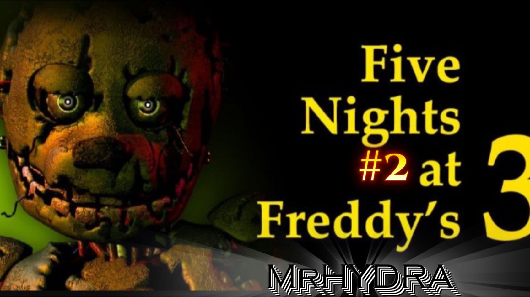ФАНТОМЫ - Five Nights at Freddys 3 #2