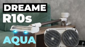Dreame R10S Aqua: беспроводной пылесос с насадкой-полотёром и эффективной подсветкой🔥 ОБЗОР и ТЕСТ✅