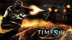 Прохождение (без комментариев) TimeShift Часть 1