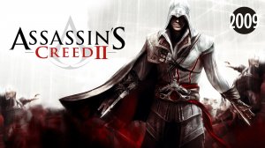 Assassin's Creed 2 | Трейлер