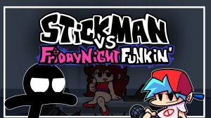 Неделя стикмана в FNF vs Stickman
