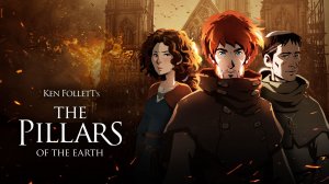 Ken Follett's The Pillars of the Earth Начало истории