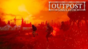 Outpost Simulator - Official Gameplay Trailer