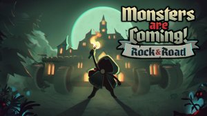 ОЖИДАЕМЫЙ РОГЛАЙТ С TD - Monsters are Coming! Rock & Road #1