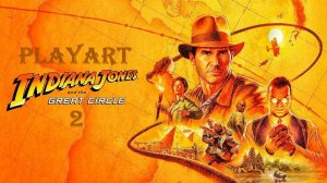 Игрофильм. Индиана Джонс и великий круг. Часть 2