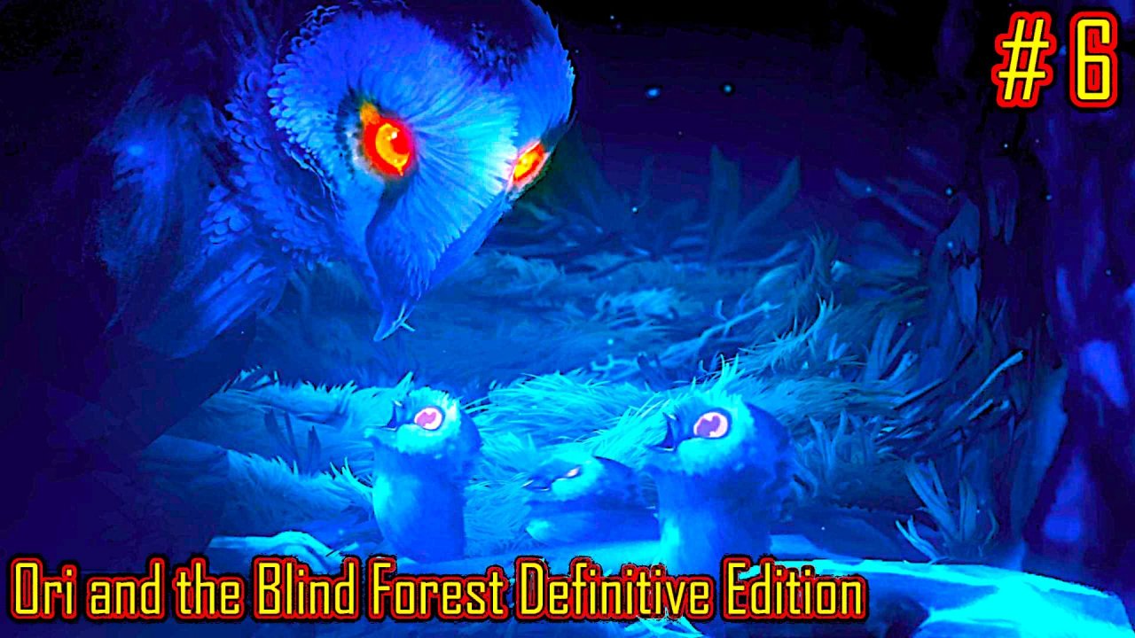 Ori and the Blind Forest Definitive Edition прохождение часть 6