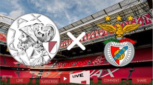 Аякс - Бенфика | Текстовая трансляция