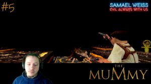 Иви схватили! ~ #5 ` The Mummy