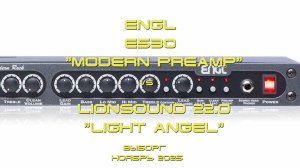 Engl E530 "Modern preamp" vs Lionsound 22.0 "Light Angel" сравнительный тест