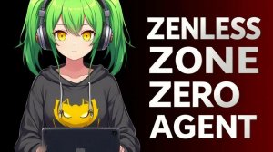 Zenless Zone Zero. | Игрофильм: Агент | Улыбка фортуны.
