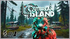 Outbreak Island #1