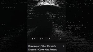 Dancing on Other People’s Dreams - Cover Alex Roland