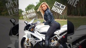 MC Yama ft Ristina - Take Me Home