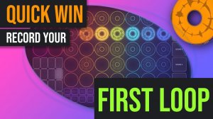 Loopy Pro Tutorial 05: Quick Win Record Your First Loop
