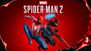 MARVEL Человек-паук 2 🕷️ Исцеление мира #3 [2k60fps]