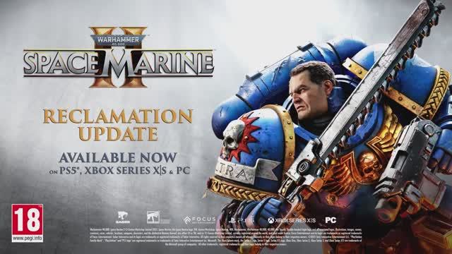 Warhammer 40,000: Space Marine 2 - Обновление Reclamation