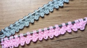 Красивый АЖУРНЫЙ набор петель💥Как набрать петли красиво.💕 Наборный край спицами.