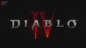 Diablo IV – Трейлер игры