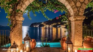 🔴 Итальянская атмосфера и средиземноморская музыка... ▶️ ♫♪♬♪🔥♫♪♬