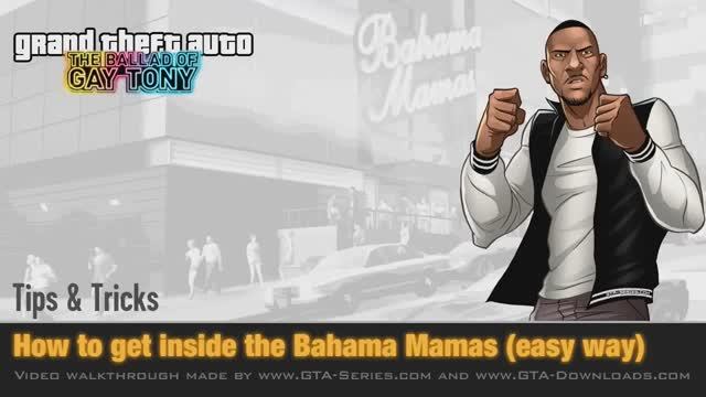 GTA: The Ballad of Gay Tony - Tips & Tricks - How to get inside the Bahama Mamas (easy way)