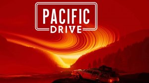 Pacific Drive - Начинается хардкор! № 4
