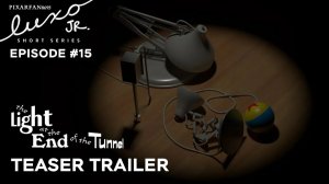 Luxo Jr Short Series The Light at the End of the Tunnel Teaser Trailer