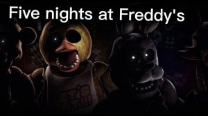 Five nights at Freddy's